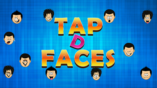 Tap D Face