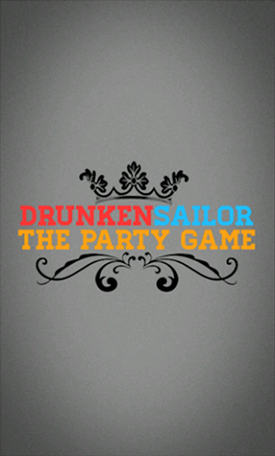 Drunken Sailor The Party Game