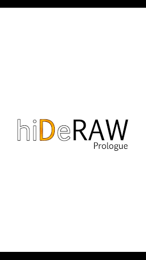hiDeRAW Prologue
