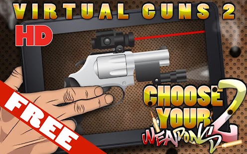 FREE Virtual Gun 2 Weapon App