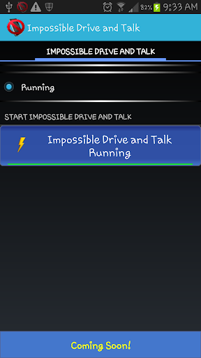 Impossible Talk and Drive