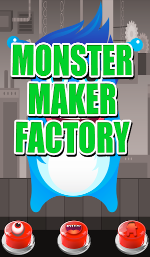 Monster Maker Factory