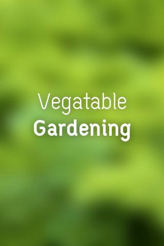 Vegetable Gardening