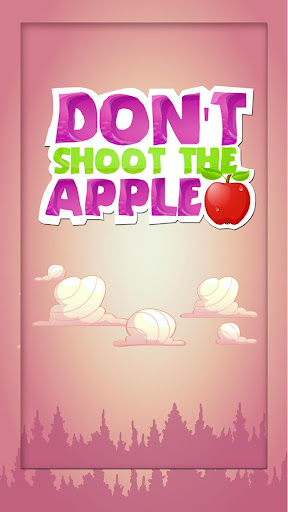 【免費動作App】Don’t Shoot the Apple-APP點子