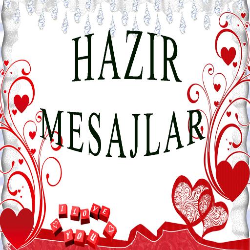 HAZIR MESAJLAR