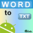 Word To TXT mobile app icon