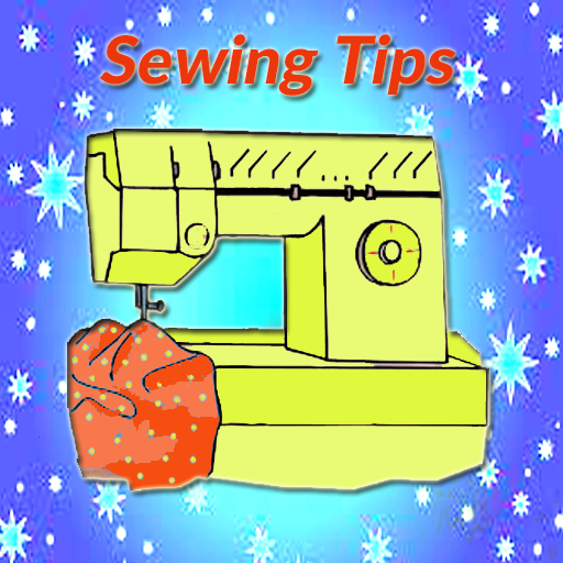 Sewing Tips