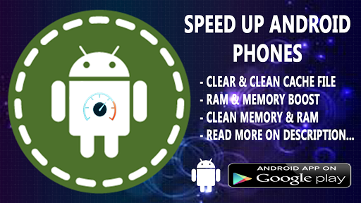 Speed Up Android Phones