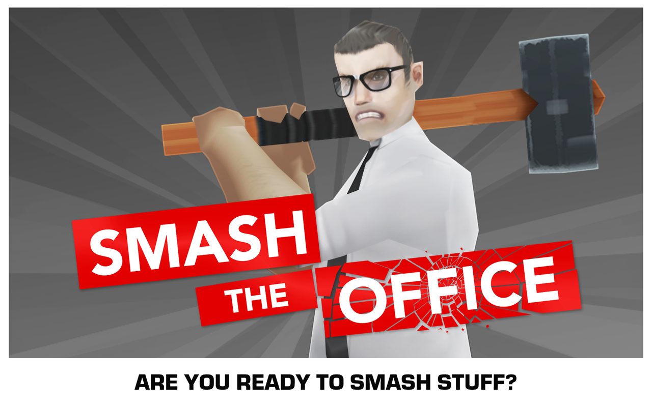 Smash the Office - Stress Fix! - Android Apps on Google Play