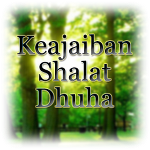 Keutamaan Shalat Dhuha