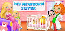 My Newborn Sister - Mommy & Baby Care APK