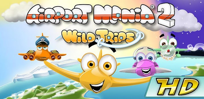 [Game Android] Airport Mania 2: Wild Trips HD