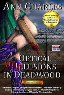 Optical Delusions Deadwood Sam