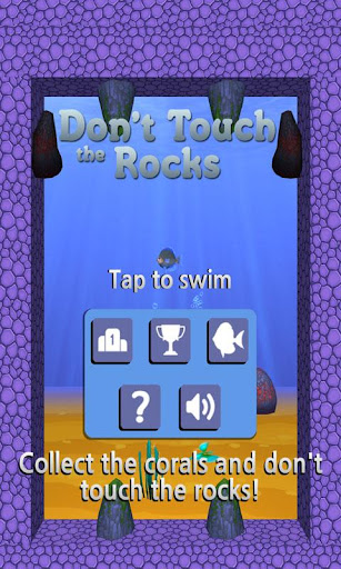 Don't Touch the Rocks