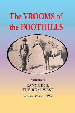The Vrooms of the Foothills, Volume 4: Ranching, the Real West cover