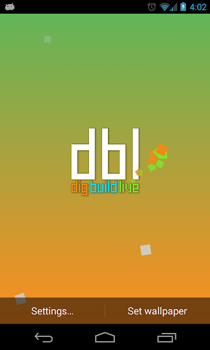 Dig Build Live Live Wallpapers