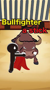 Bullfighter a stick