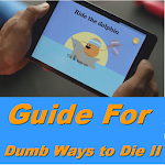 Cover Image of Download Guide For Dumb Ways to Die 2 1.0 APK
