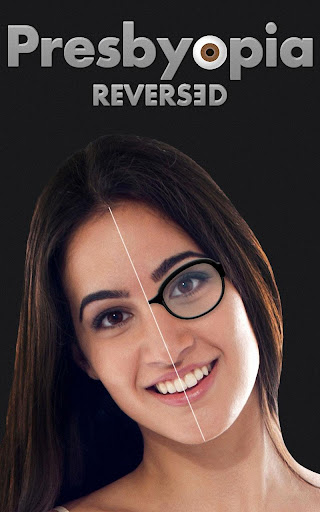Presbyopia Reversed