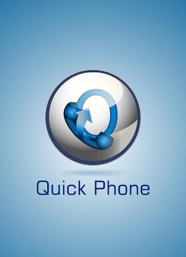 Quick Phone