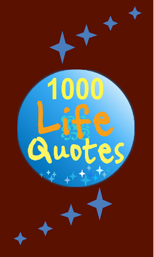 1000 Life Quotes