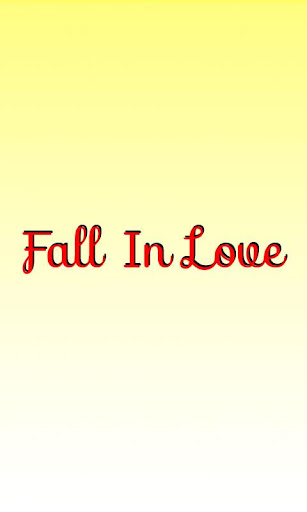 Fall In Love