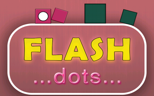 Flash Dots