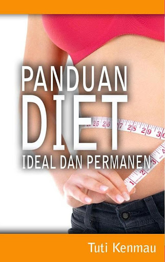 DIET: Ideal dan Permanen