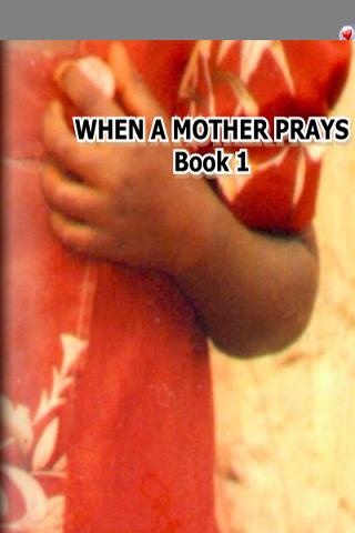 When a Mother Prays