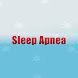 Sleep Apnea