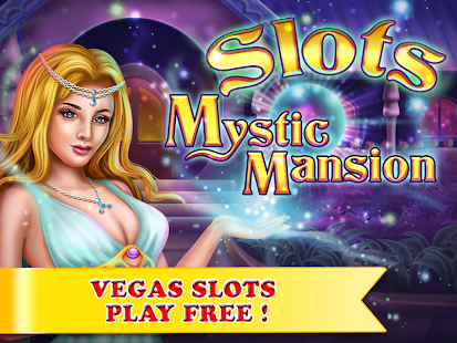 Download Las Vegas Slots Mystic Mansion APK for Android