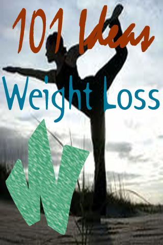 101 Weight Loss Ideas