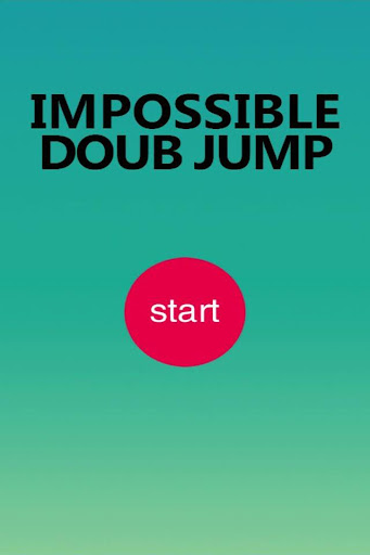 Impossible：Doub Jump