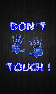 Dont Touch My Phone Wallpaper Free Android App Market