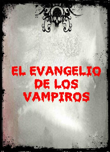 El evangelio de los Vampiros
