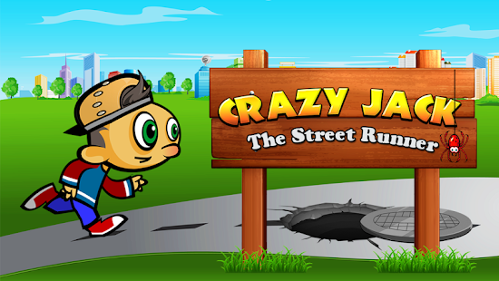 Crazy Jack - The Street Runner