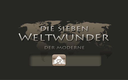 Die 7 Weltwunder der Moderne