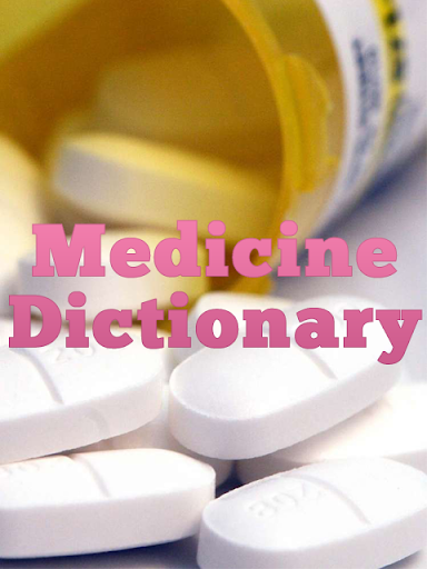 Medicine Dictionary