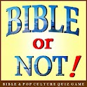 Bible or Not® Bible Quiz Game