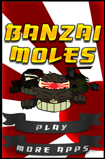 Banzai Moles