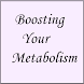 Boosting Your Metabolism
