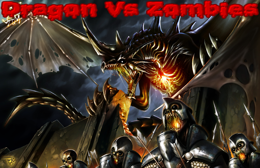 Dragons Vs Zombies