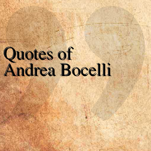 Quotes of Andrea Bocelli LOGO-APP點子