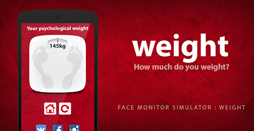 Face Monitor: Weight