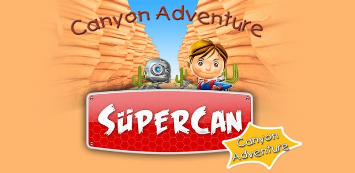 Supercan Canyon Adventure 1.2  APK