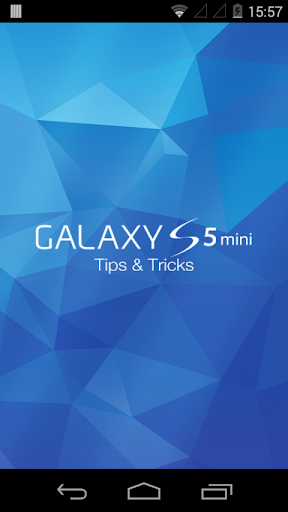 Galaxy S5 Mini Tips Tricks