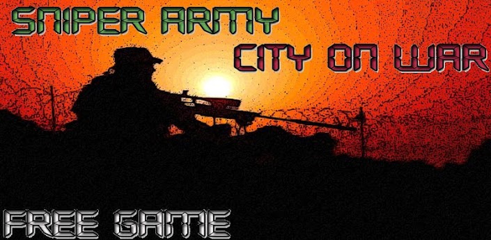 Sniper army: city on war