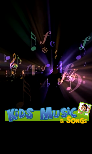 Kids Music and Songs