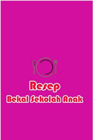 Resep Bekal Sekolah Anak