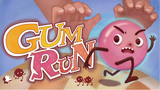 The Gum Run